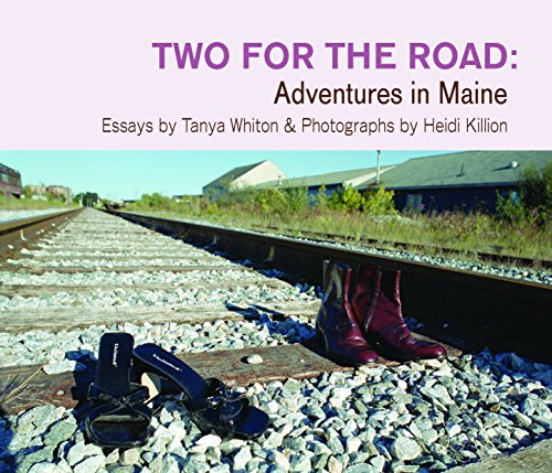 9780692302507: Two for the Road: Adventures in Maine