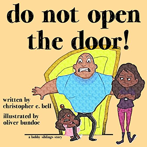 Stock image for Do Not Open the Door! (The Bobby Siblings) for sale by SecondSale