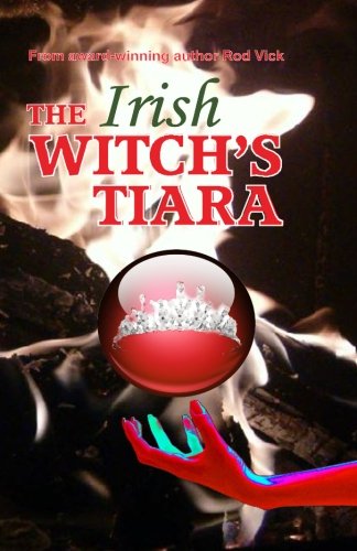 9780692303603: The Irish Witch's Tiara: Volume 2