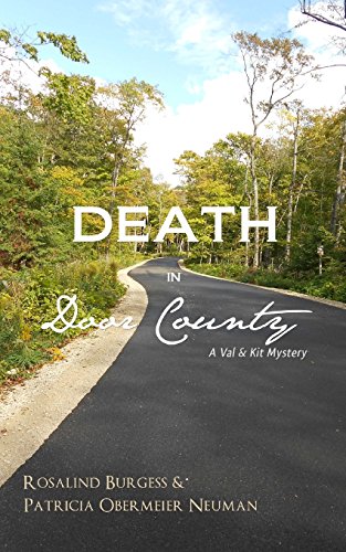 Stock image for Death in Door County: A Val & Kit Mystery (The Val & Kit Mystery Series) for sale by SecondSale