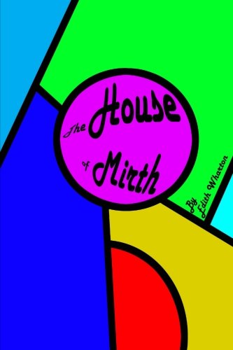 9780692304693: The House of Mirth