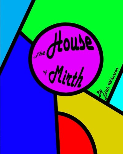 9780692304709: The House of Mirth (Large Print)