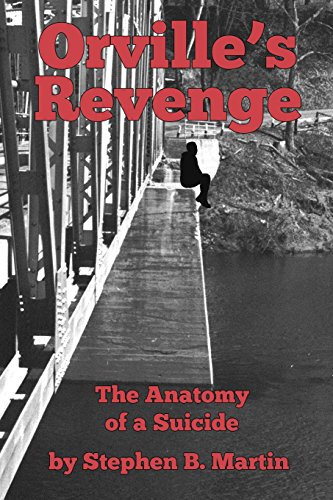 Beispielbild fr Orville's Revenge : The Anatomy of a Suicide zum Verkauf von Better World Books