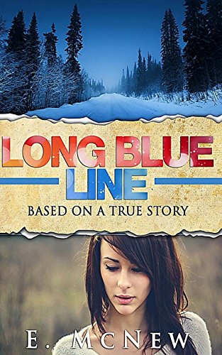 Beispielbild fr Long Blue Line: Based on a True Story zum Verkauf von Revaluation Books