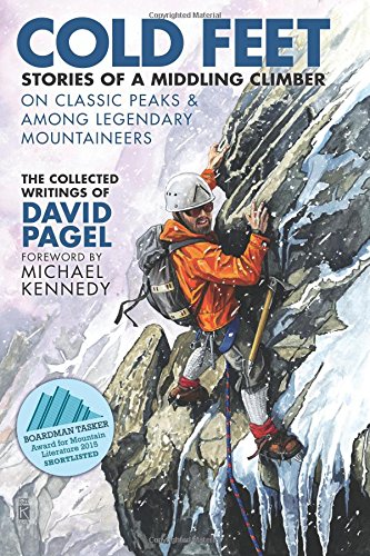 Stock image for Cold Feet: Stories of a Middling Climber On Classic Peaks & Among Legendary Mountaineers for sale by ThriftBooks-Atlanta