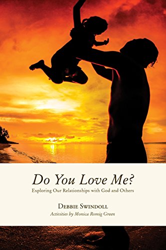 Stock image for Do You Love Me?: Exploring Our Relationships with God and Others for sale by -OnTimeBooks-