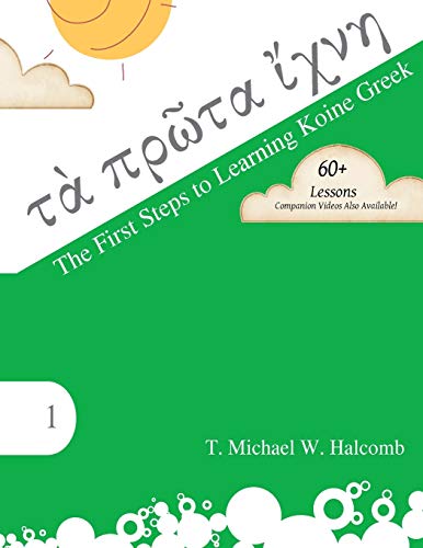 Beispielbild fr The First Steps to Learning Koine Greek (AGROS) zum Verkauf von AwesomeBooks