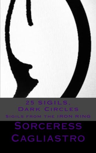 Imagen de archivo de 25 SIGILS, Dark Circles: From the IRON RING a la venta por WorldofBooks