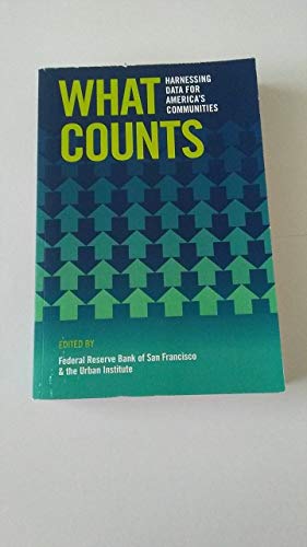 Stock image for What Counts: Harnessing Data for America's Communities for sale by Wonder Book