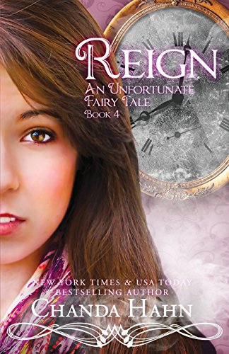 Imagen de archivo de Reign (An Unfortunate Fairy Tale Book 4) (Volume 4) a la venta por HPB-Ruby