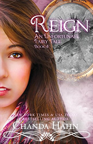 9780692313527: Reign (An Unfortunate Fairy Tale Book 4)