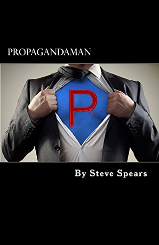 Stock image for Propagandaman: Superhero for the inverted fascist state for sale by Lucky's Textbooks