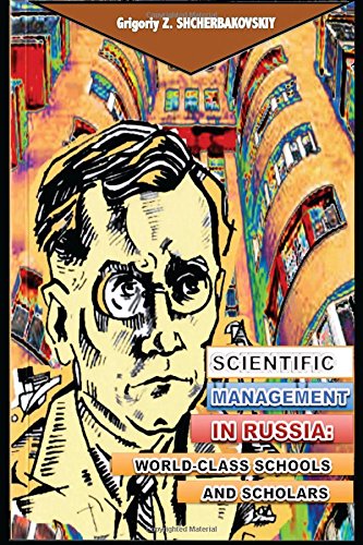 Beispielbild fr Scientific Management in Russia: World-Class Schools and Scholars zum Verkauf von Better World Books
