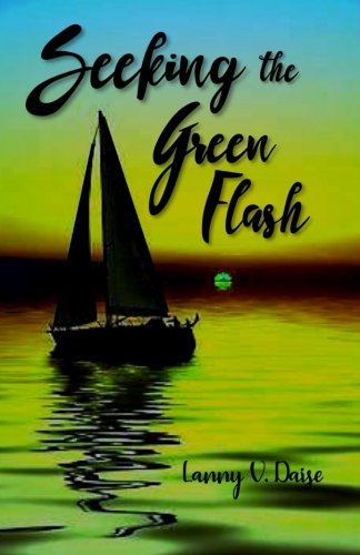 Stock image for Seeking the Green Flash for sale by ThriftBooks-Dallas