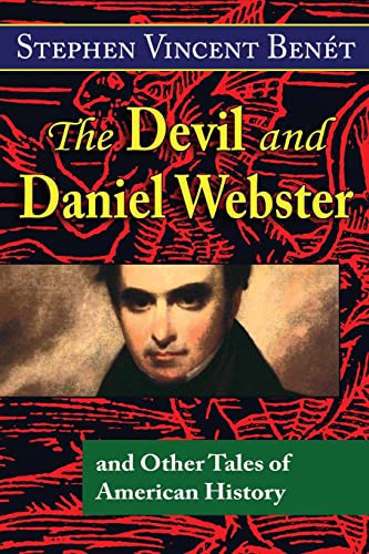 9780692315422: The Devil and Daniel Webster, and Other Tales of American History