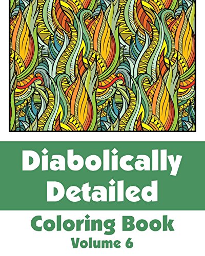 9780692316375: Diabolically Detailed Coloring Book (Volume 6)