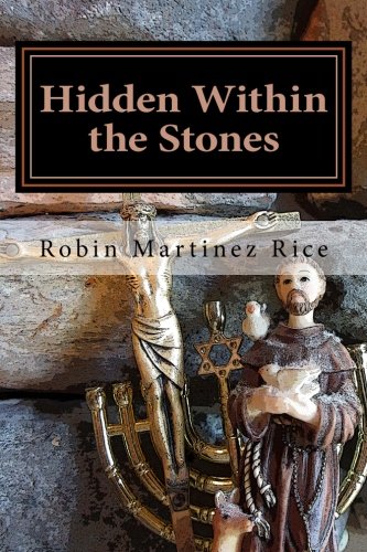 Beispielbild fr Hidden Within the Stones zum Verkauf von Better World Books