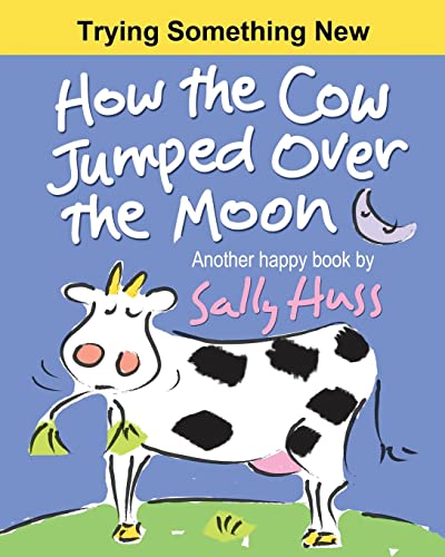 9780692317372: How the Cow Jumped Over the Moon (Lulu Lily Gets Smart (Children's Picture Book))