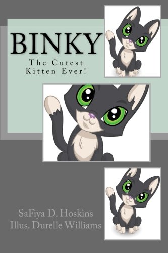 Beispielbild fr Binky: The Cutest Kitten Ever! zum Verkauf von GF Books, Inc.