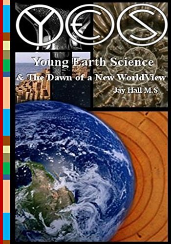 Stock image for YES: Young Earth Science and the Dawn of a New WorldView: Old Earth Fallacies and the Collapse of Darwinism for sale by SecondSale