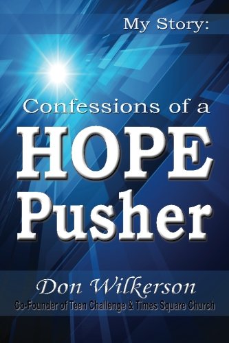 Beispielbild fr My Story: Confessions of a Hope Pusher zum Verkauf von Bookmans