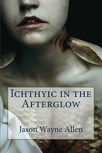 Stock image for Ichthyic in the Afterglow for sale by Lucky's Textbooks