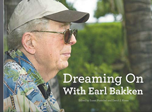 Stock image for Dreaming On With Earl Bakken for sale by HPB-Diamond