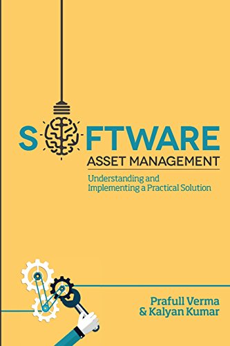 Beispielbild fr Software Asset Management: Understanding and Implementing an optimal solution zum Verkauf von BooksRun