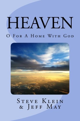 Beispielbild fr Heaven: O For a Home with God zum Verkauf von Goodwill