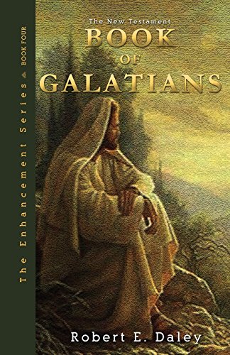 Imagen de archivo de Book of Galatians: Explosively Enhanced (The Enhancement Series) a la venta por Lucky's Textbooks