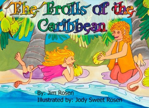 Stock image for The Trolls of the Caribbean for sale by Revaluation Books