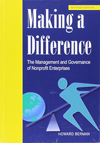 Imagen de archivo de Making a Difference: The Management and Governance of Nonprofit Enterprises a la venta por ZBK Books