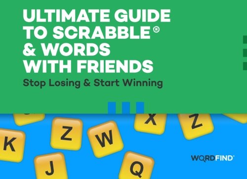 Ultimate Guide to Scrabble   Words With Friends  Stop Losing   Start Winning