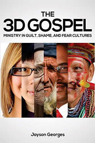 Beispielbild fr The 3D Gospel : Ministry in Guilt, Shame, and Fear Cultures zum Verkauf von Better World Books