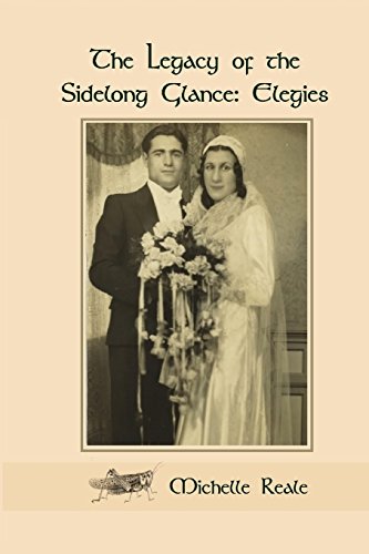 Stock image for The Legacy of the Sidelong Glance: Elegies for sale by THE SAINT BOOKSTORE
