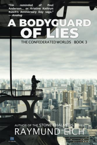 Stock image for A Bodyguard of Lies (The Confederated Worlds) for sale by Lucky's Textbooks