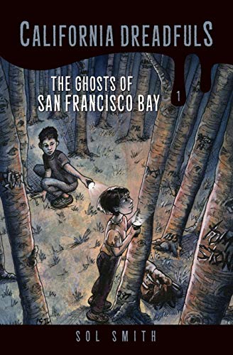 9780692338414: The Ghosts of San Francisco Bay (California Dreadfuls)