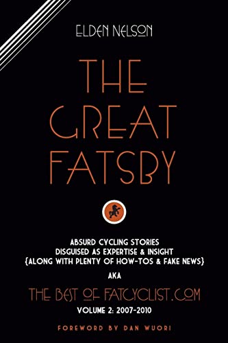 Beispielbild fr The Great Fatsby (The Best of FatCyclist.com) zum Verkauf von Wonder Book