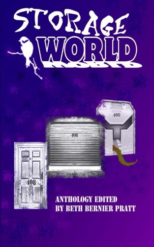 Imagen de archivo de Storage World: An Anthology of Science Fiction, Fantasy, and Horror a la venta por Bookmans