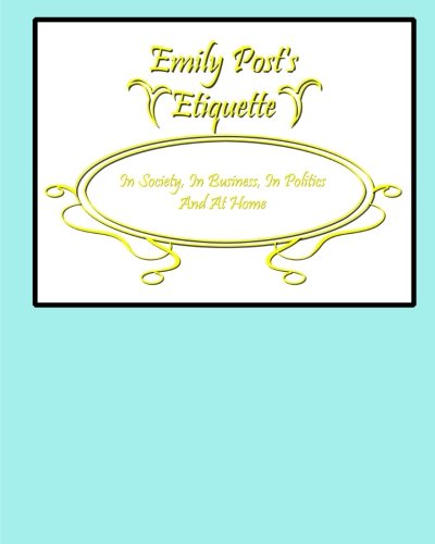 9780692340011: Emily Post's Etiquette