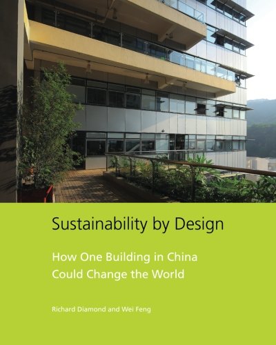 Beispielbild fr Sustainability by Design: How One Building in China Could Change the World zum Verkauf von WorldofBooks