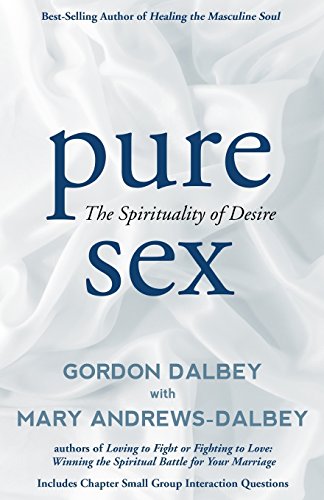 Beispielbild fr Pure Sex: The Spirituality of Desire zum Verkauf von SecondSale