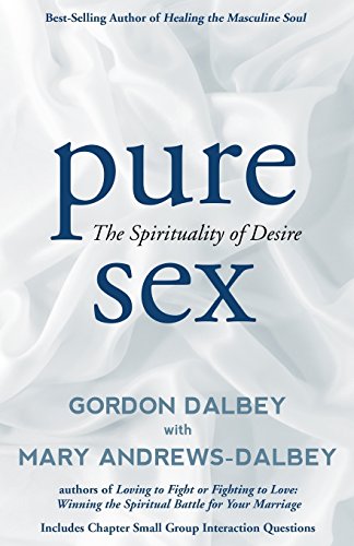 Stock image for Pure Sex: The Spirituality of Desire for sale by SecondSale