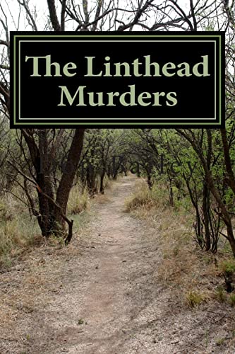 Imagen de archivo de The Linthead Murders: Death in a Mill Village a la venta por GF Books, Inc.
