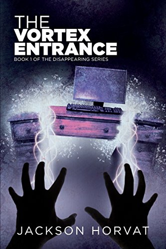 Beispielbild fr The Vortex Entrance (The Disappearing Series) zum Verkauf von BooksRun