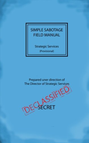 Imagen de archivo de Simple Sabotage Field Manual a la venta por Books Unplugged