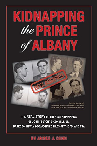 Beispielbild fr Kidnapping the Prince of Albany: John O'Connell Kidnapping of 1933 zum Verkauf von Better World Books