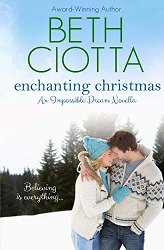 Stock image for Enchanting Christmas (Impossible Dream Book 2) for sale by HPB Inc.