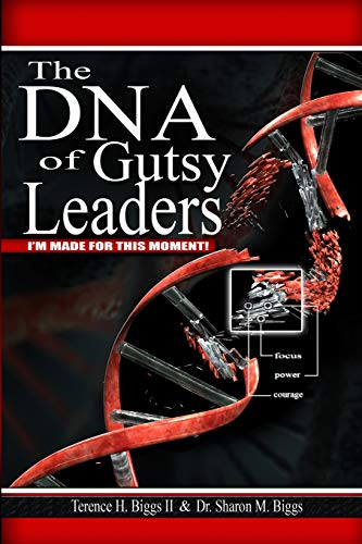 Stock image for The DNA of Gutsy Leaders: I'm Made For This Moment! for sale by Lucky's Textbooks