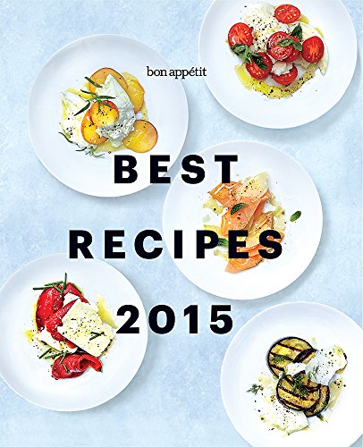 Beispielbild fr Bon Appetit BEST RECIPES 2015 zum Verkauf von Better World Books